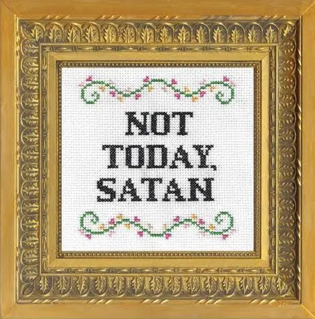 Craftermoon - Not Today Satan Cross Stitch Kit